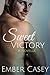 Sweet Victory (His Wicked Games, #2.5; The Cunningham Family, #2.5)