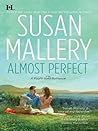 Almost Perfect by Susan Mallery