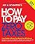 How to Pay Zero Taxes 2014: Your Guide to Every Tax Break the IRS Allows