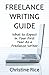 Freelance Writing Guide: What to Expect in Your First Year as a Freelance Writer