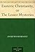 Esoteric Christianity, or The Lesser Mysteries