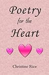 Poetry for the Heart Poetry for the Heart