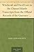 Witchcraft and Devil Lore in the Channel Islands Transcripts ... by John Linwood Pitts
