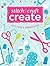 Stitch, Craft, Create: Appl...