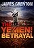 The Yemeni Betrayal