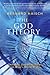 The God Theory by Bernard Haisch