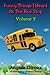 Funny Things I Heard At The Bus Stop, Volume 3 by Anglea Giroux