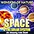 SPACE & THE SOLAR SYSTEM - ...