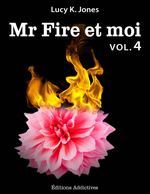 Mr Fire et Moi (Mr Fire et Moi, #4)