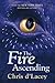 The Fire Ascending (The Last Dragon Chronicles, #7)