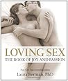 Loving Sex: The B...
