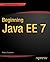 Beginning Java EE 7 (Expert Voice in Java)