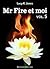 Mr Fire et Moi (Mr Fire et Moi, #5)