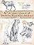 The Artist's Guide to Drawing Realistic Animals by Doug Lindstrand