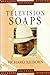Television Soaps (Batsford Cultural Studies)