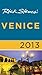 Rick Steves' Venice 2013 by Rick Steves