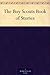 The Boy Scouts Book of Stories