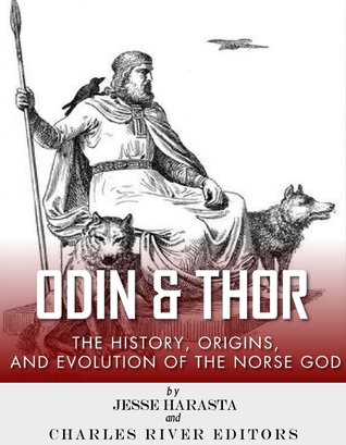 Odin and Thor: The Origins, History, and Religious Evolution of the Norse Gods