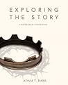 Exploring the Story: A Reference Companion Exploring the Story: A Reference Companion