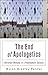 The End of Apologetics: Christian Witness in a Postmodern Context