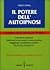 Il potere dell'autoipnosi - La chiave della fiducia in se stessi by Gilbert Oakley