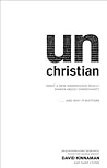 Book cover for unChristian: What a New Generation Really Thinks about Christianity…and Why It Matters