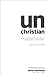 unChristian by David Kinnaman