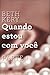 Quando estou com você - Parte 1: Quando nos tocamos (Portuguese Edition)