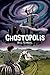 Ghostopolis: A Graphic Novel