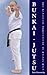 Bunkai-Jutsu: The Practical Application of Karate Kata