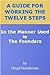 A GUIDE FOR WORKING THE TWELVE STEPS by Floyd Henderson
