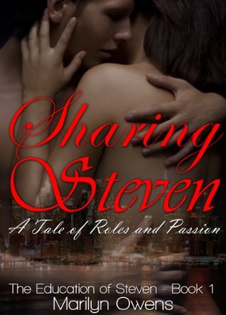 Sharing Steven - A Tale of Roles and Passion  (The Education of Steven - Book 1)