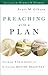 Preaching with a Plan by Scott M. Gibson