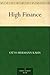 High Finance by Otto Hermann Kahn