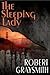 The Sleeping Lady by Robert Graysmith