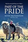 Part of the Pride by Kevin Richardson