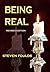 BEING REAL (Revised Edition)