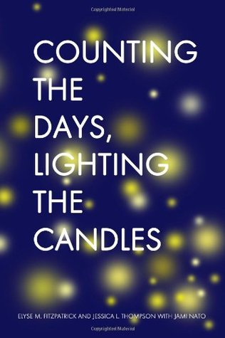 Counting the Days, Lighting the Candles: A Christmas Advent Devotional (Paperback)