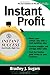 Instant Profit (Instant Success Series)