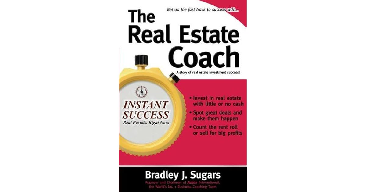 The Real Estate Coach (Instant Success Series) by Brad Sugars