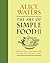 The Art of Simple Food II: Recipes, Flavor, and Inspiration from the New Kitchen Garden