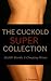 The Cuckold SUPER Collection: 50,000 Words, 5 Cheating Wives