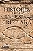 Historia de la iglesia cristiana