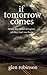 If Tomorrow Comes - 2012 Edition