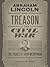 Abraham Lincoln and Treason in the Civil War: The Trials of John Merryman (Conflicting Worlds: New Dimensions of the American Civil War)