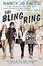 The Bling Ring: How a Gang of Fame-obsessed Teens Ripped off Hollywood and Shocked the World