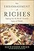 An Embarrassment of Riches: Tapping Into the World's Greatest Legacy of Wealth (Agora Series)