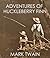 Adventures of Huckleberry Finn by Mark Twain