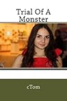 Trial of a Monster