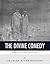 Everything You Need to Know About the Divine Comedy: A Study Guide for Dante's Classic